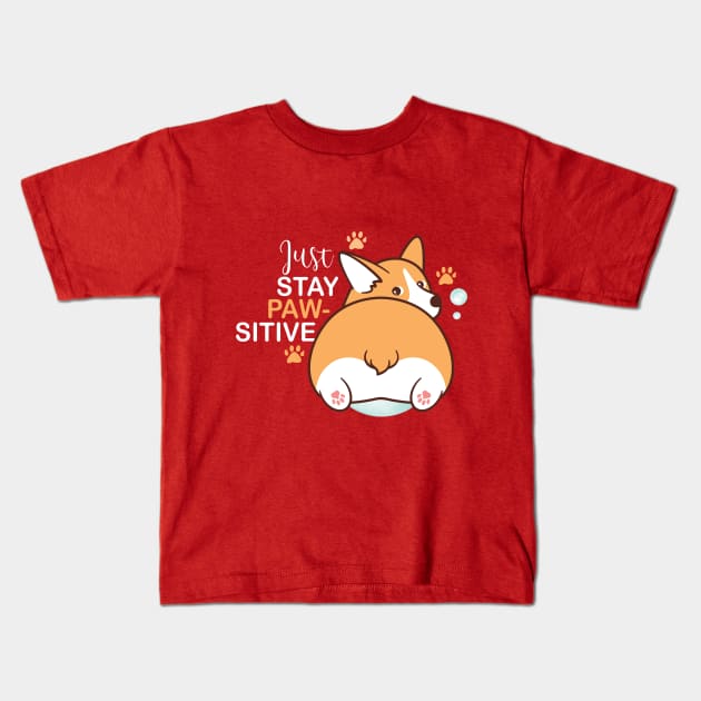 Just Stay Pawsitive Cute Kawaii funny Corgi Kids T-Shirt by YuriArt